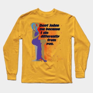 Don't Judge Me Long Sleeve T-Shirt